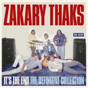 Zakary Thaks - It's The End : Definitive Collection